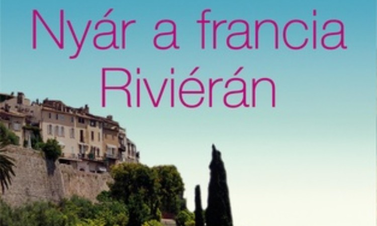Rachel Rhys: Nyár ​a francia Riviérán
