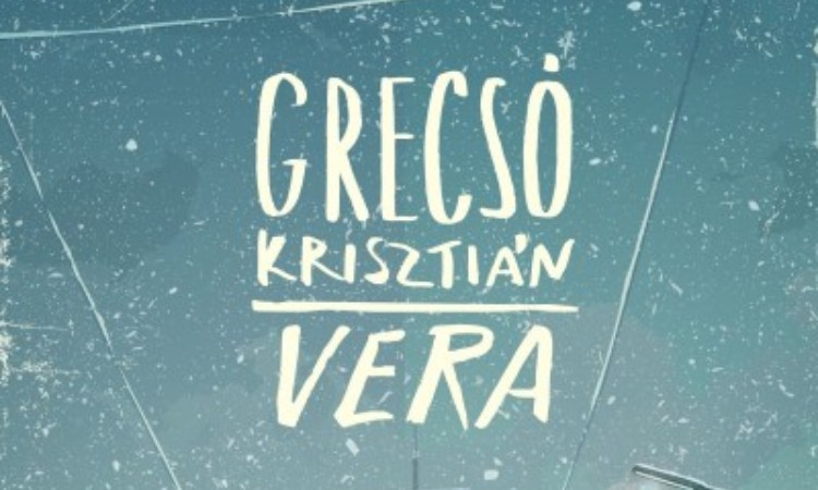 Grecsó Krisztián: Vera