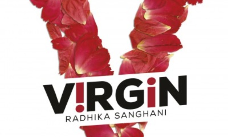 Radhika Sanghani: VIRGIN