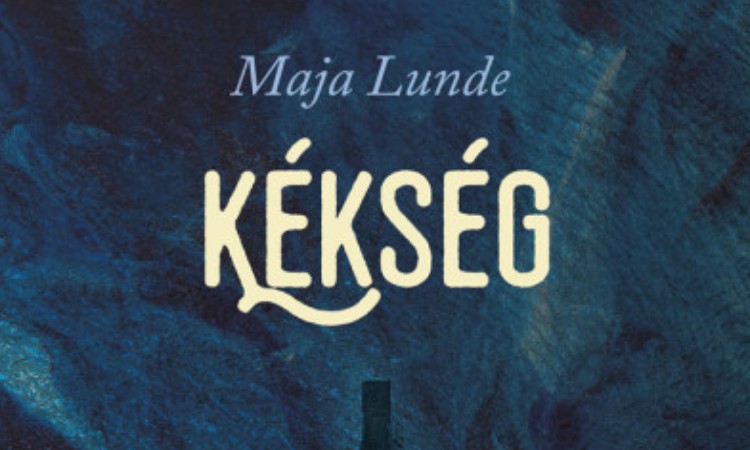 Maja Lunde: Kékség