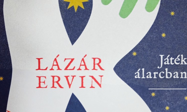 Lázár Ervin: Játék álarcban - Összegyűjtött novellák 1957-1968