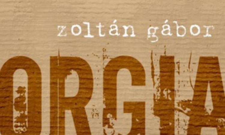 Zoltán Gábor: Orgia