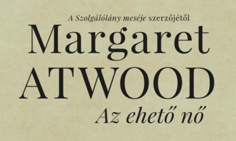 Margaret Atwood: Az ehető nő