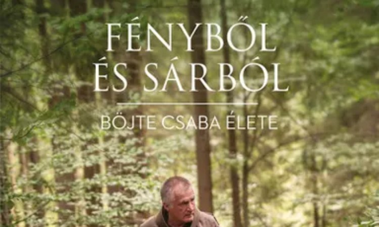 Csender Levente: Fényből és sárból - Böjte Csaba élete