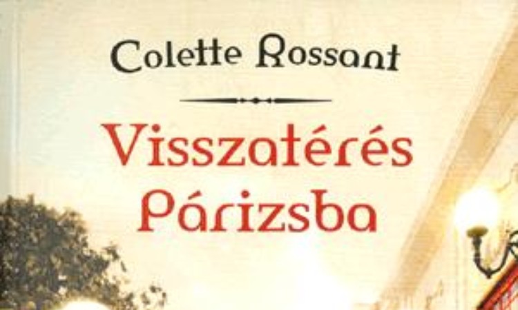 Colette Rossant: Visszatérés ​Párizsba