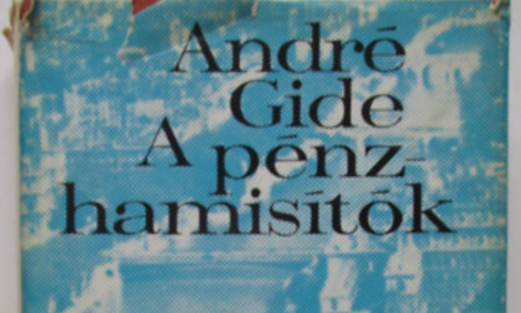 André Gide: A pénzhamisítók