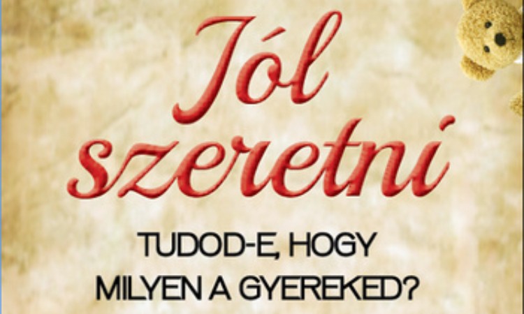 Vekerdy Tamás: Jól ​szeretni