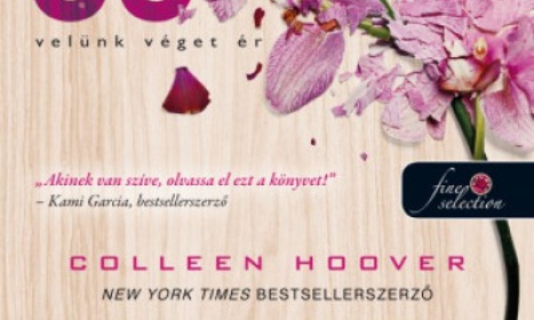 Colleen Hoover: It ends with us - Velünk véget ér