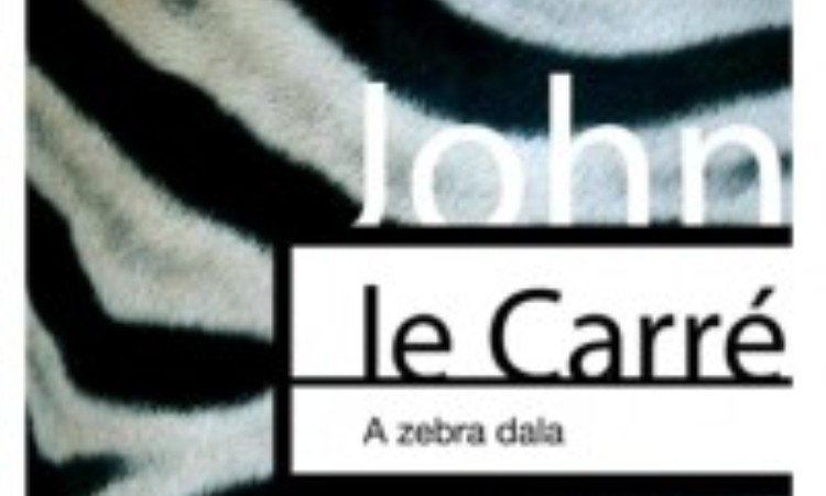 John Le Carré: A zebra dala