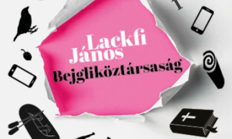 Lackfi János: Bejgliköztásaság