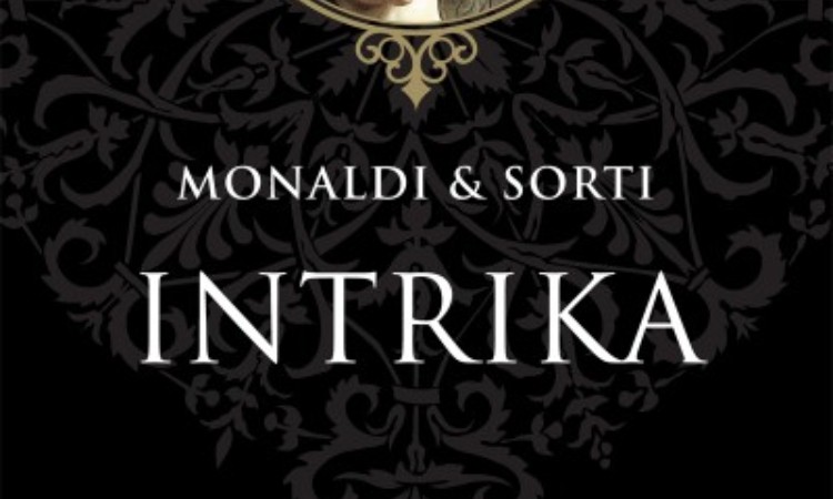 Rita Monaldi & Francesco Sorti: Intrika
