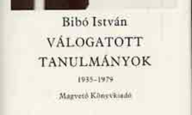 Bibó István: Válogatott tanulmányok 1935-1979 IV. kötet
